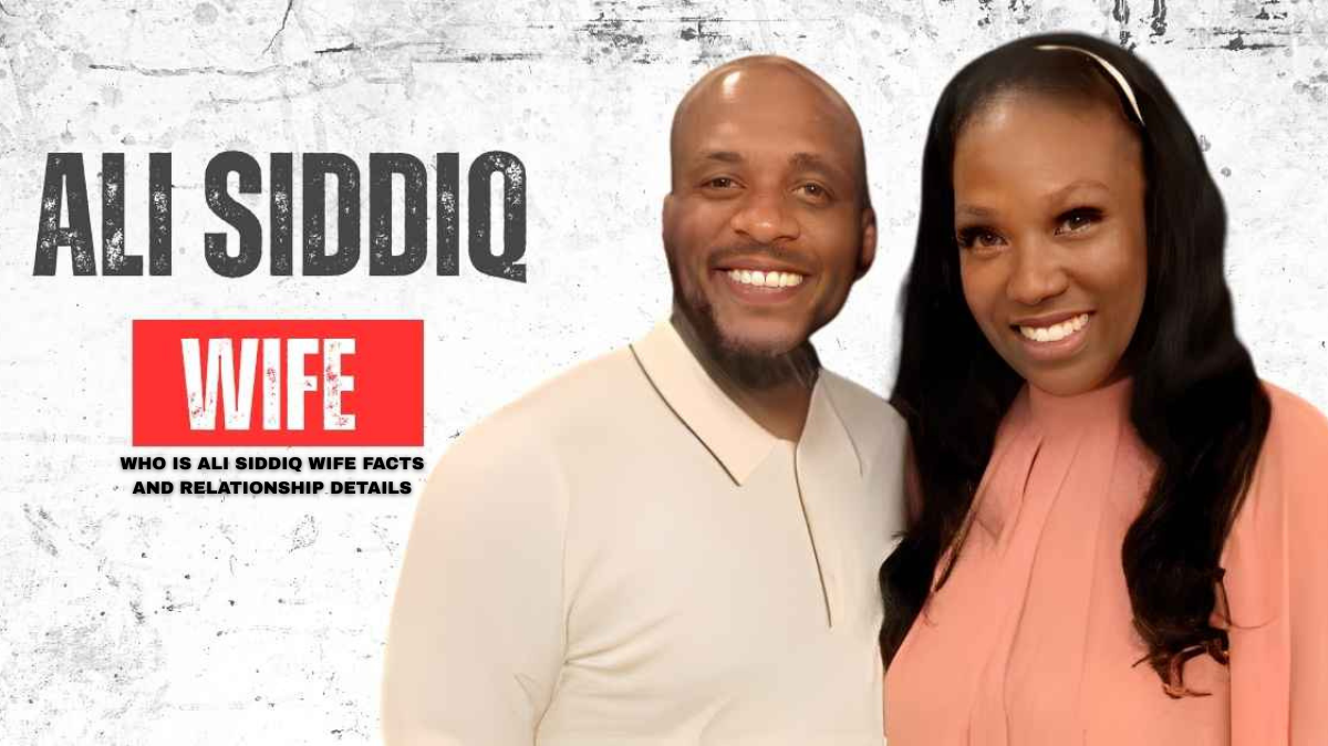 who is ali siddiq wife